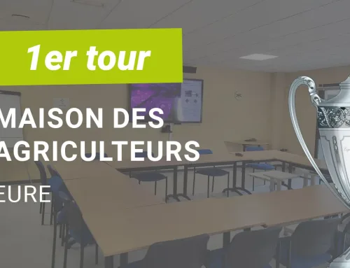 Coupe de France des Référence : 1er Tour – Maison des Agriculteurs de l&rsquo;Eure